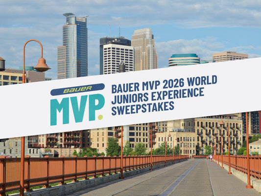 BAUER MVP 2026 WORLD JUNIORS EXPERIENCE SWEEPSTAKES